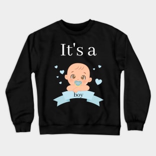 It's a boy Crewneck Sweatshirt